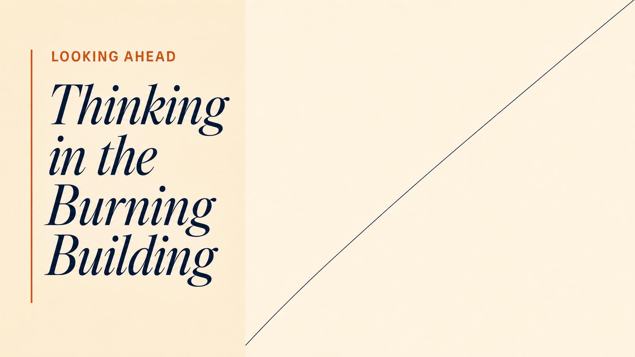Closing — into the burning building