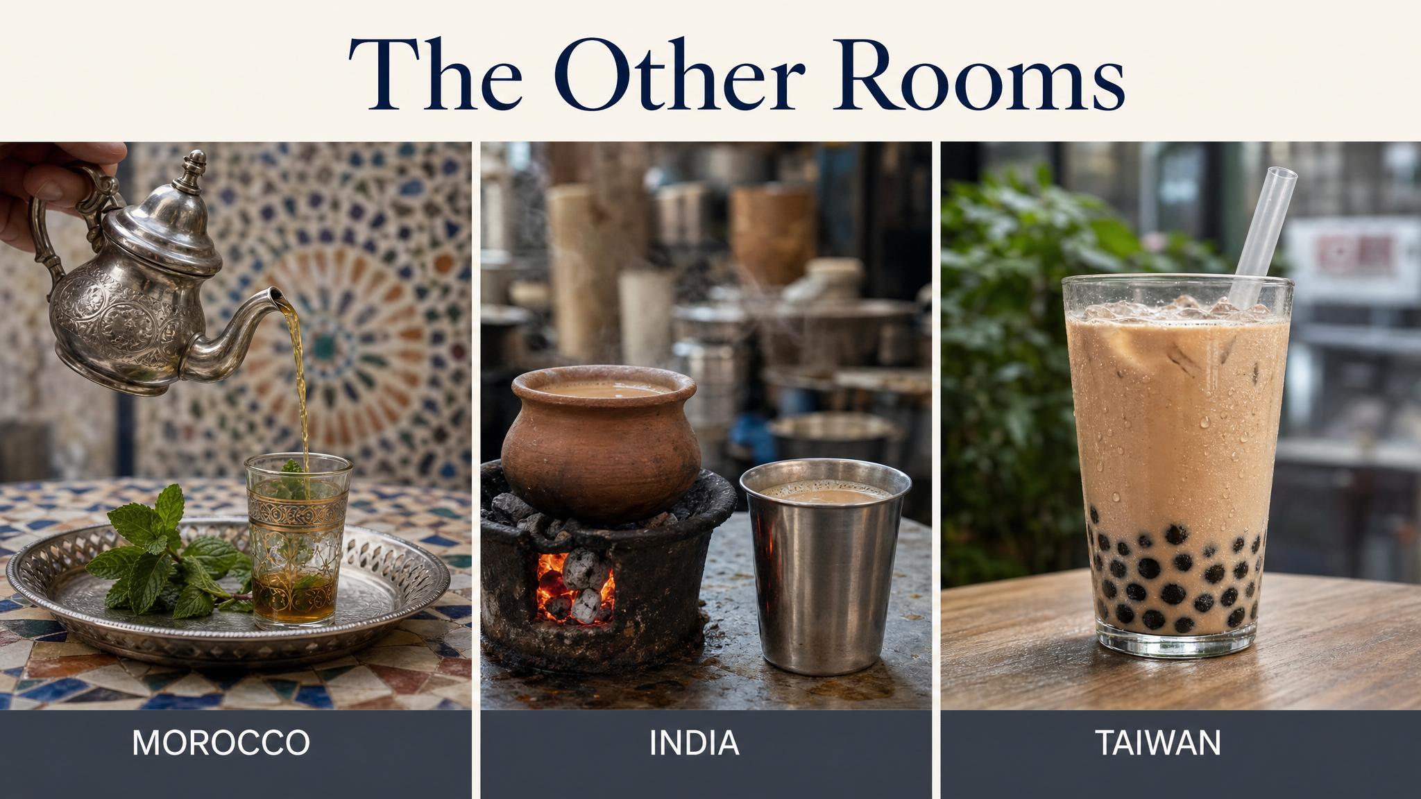 The other rooms — Morocco, India, Taiwan