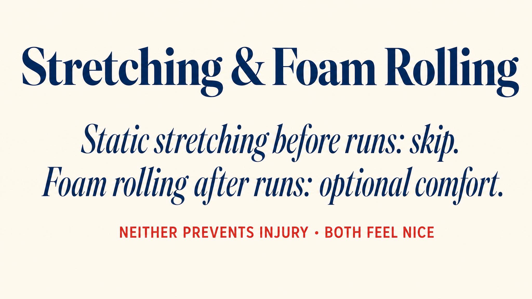 Stretching and foam rolling