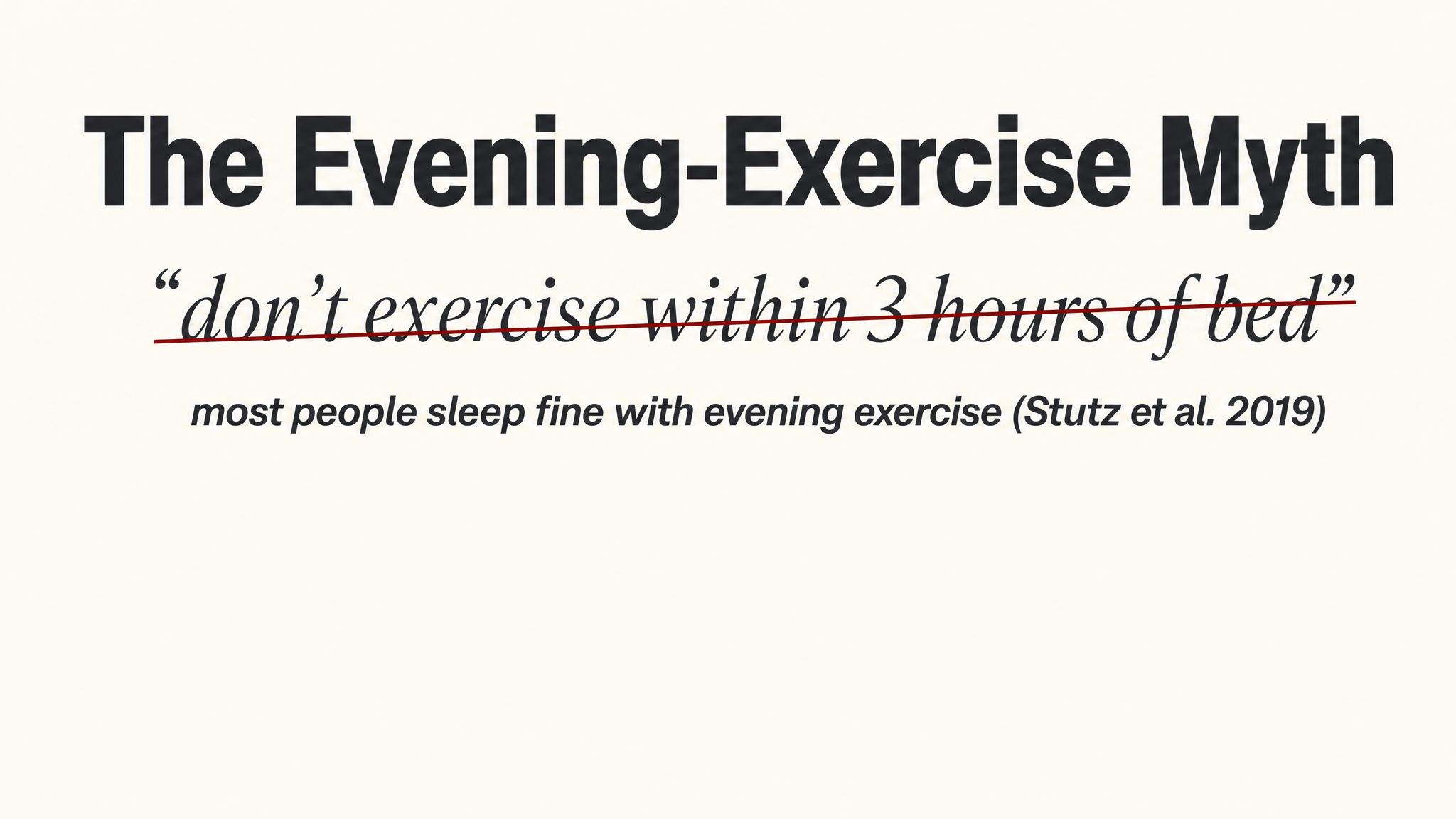 The evening exercise myth